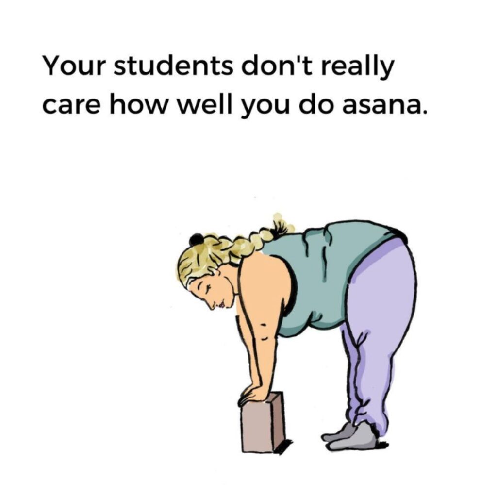 Image of a large bodied light skinned woman using a block to do a forward fold. Text reads: Your students don't really care how well you do asana.